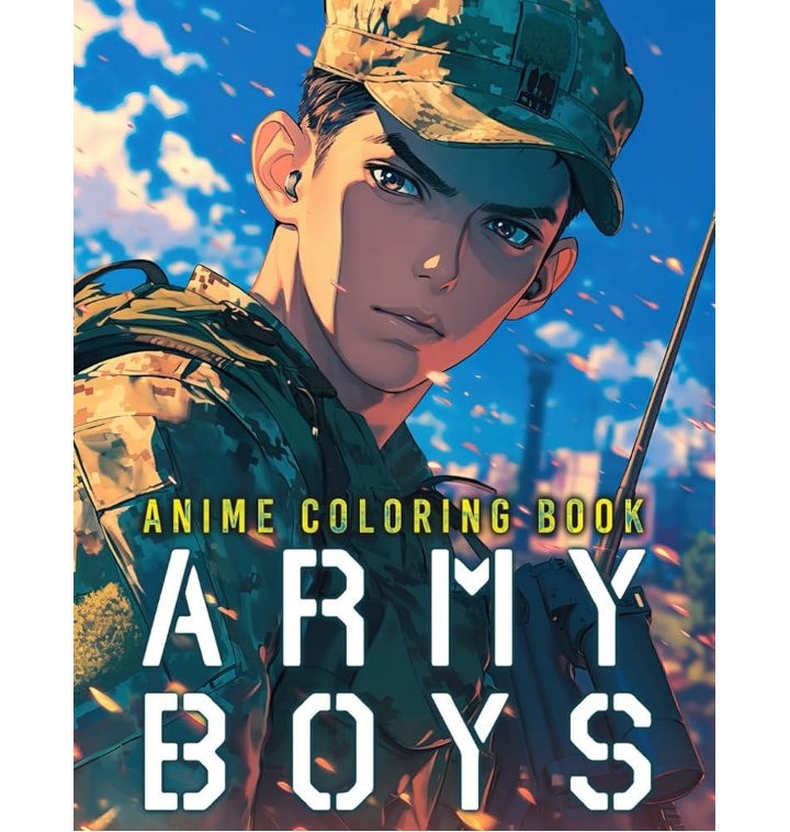 Anime Army Boys Coloring Book: Handsome Soldier Men Coloring - 티몬